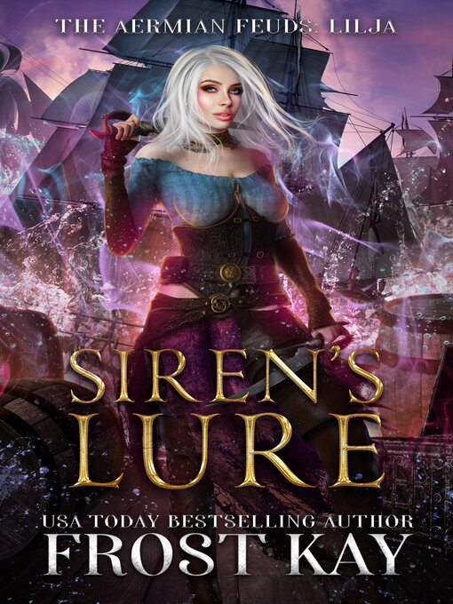 Title details for Siren's Lure by Frost Kay - Available
